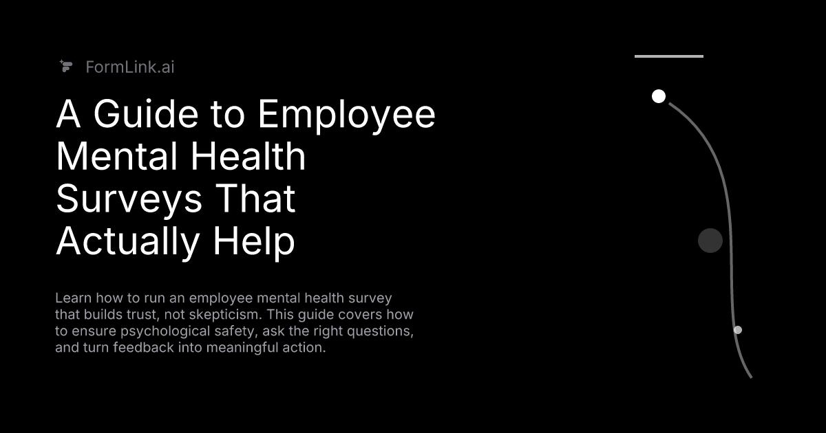 A Guide to Employee Mental Health Surveys That Actually Help