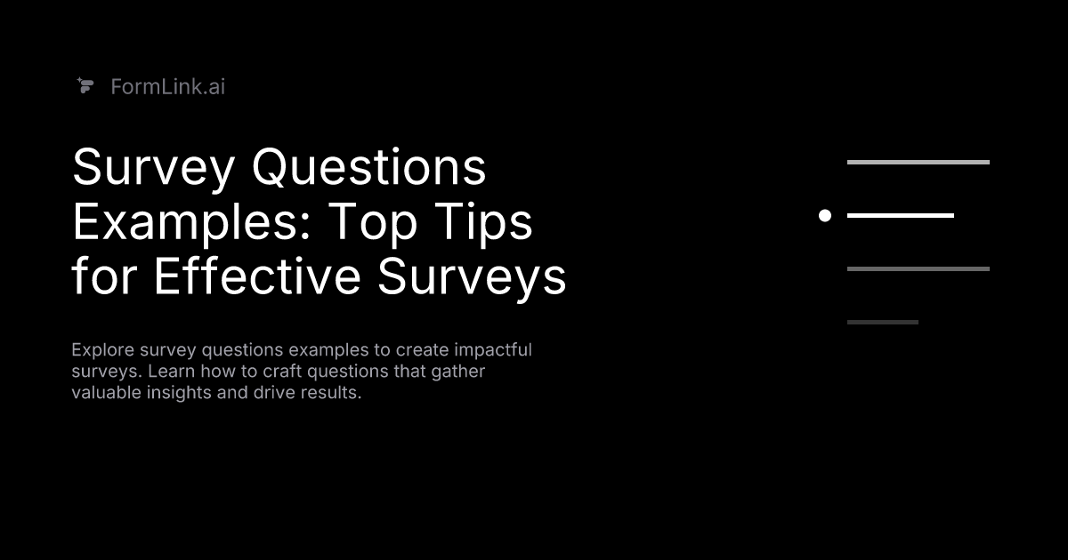 Survey Questions Examples: Top Tips for Effective Surveys