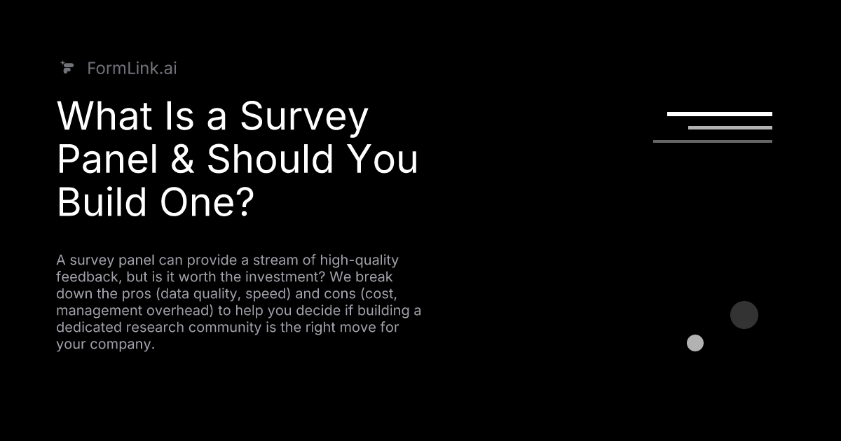 What Is a Survey Panel & Should You Build One?